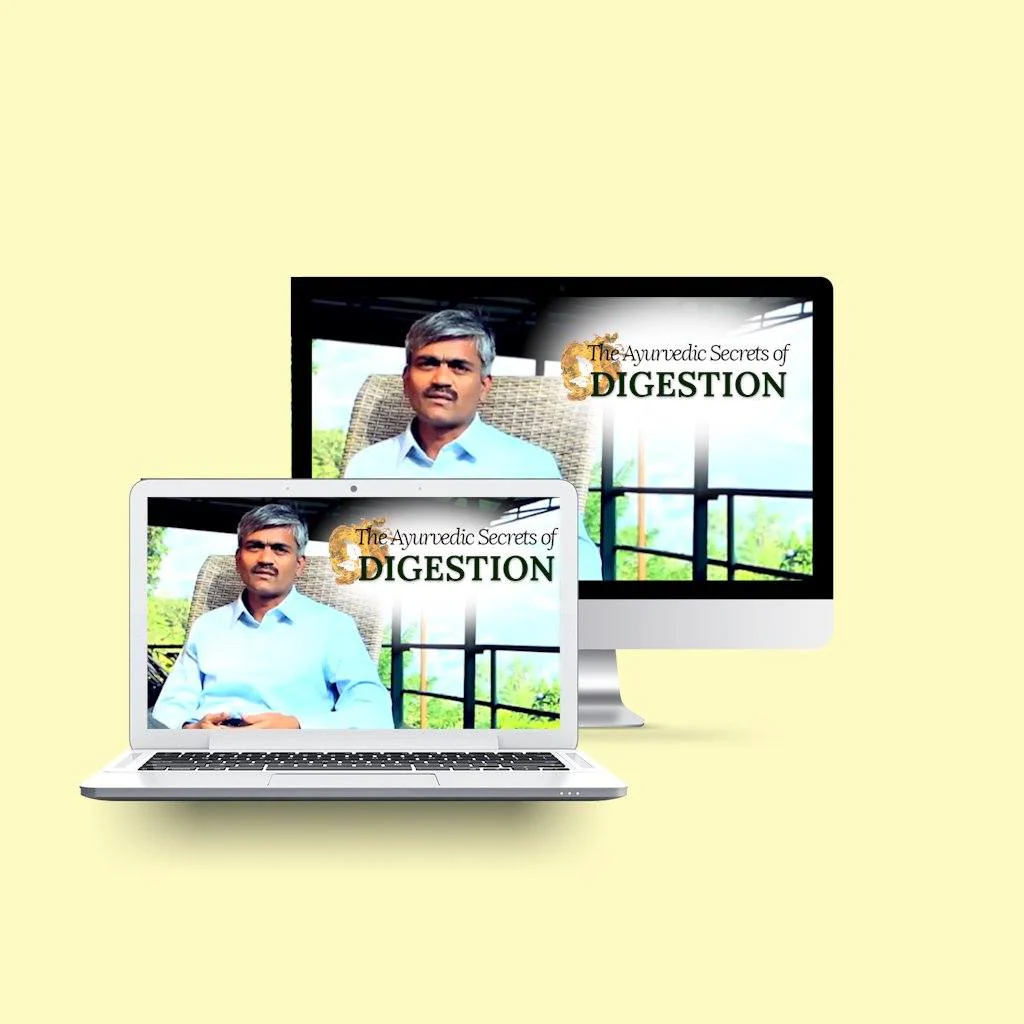 The Ayurvedic Secrets of Digestion